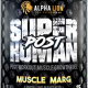 Alpha Lion: Super Human Post, Muscle Marg